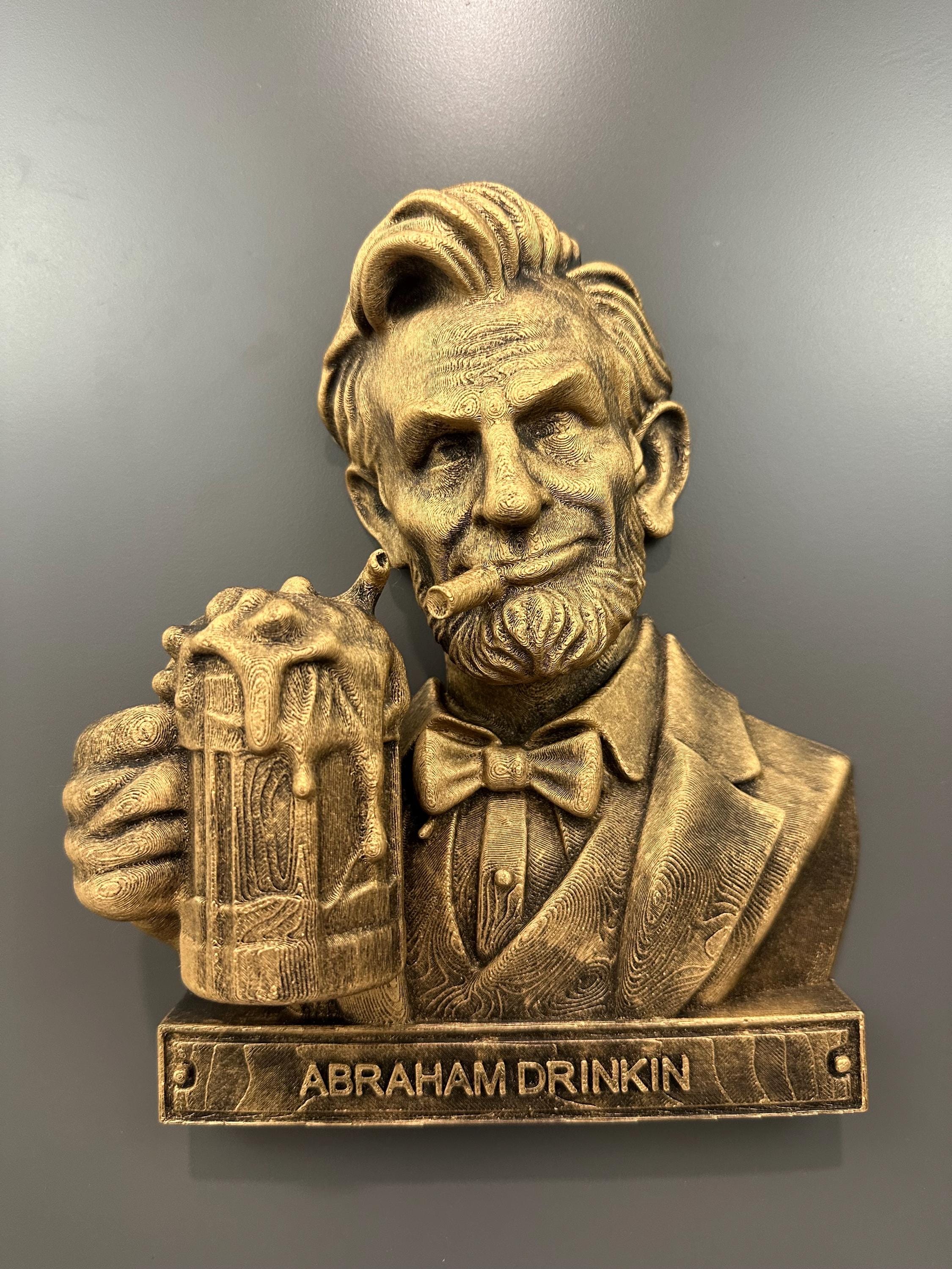 Abraham Drinkin Wall Decor - Funny Abe Lincoln Bar Art - Rustic Beer Wall Plaque - Man Cave Decor - Bar Wall Sculpture 9x7x3”