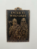 Hand Painted Medieval Bathroom Wall Decor - ENTER YE Who DARE Sign - Funny Gothic Bathroom Art - Man Cave Wall Plaque 10x6 - Executioner